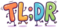 Farbiges Bild mit den großen Buchstaben 'TL;DR', fröhlich und cartoonhaft gestaltet.